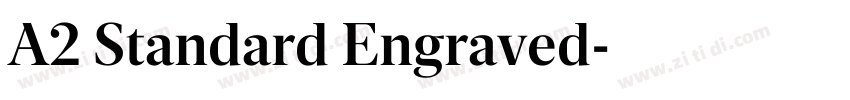 A2 Standard Engraved字体转换 A2 Standard Engraved字体转换
